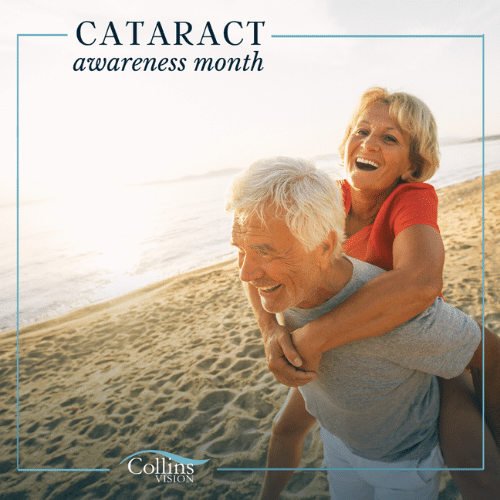 Collins Vision Celebrates Cataract Awareness Month